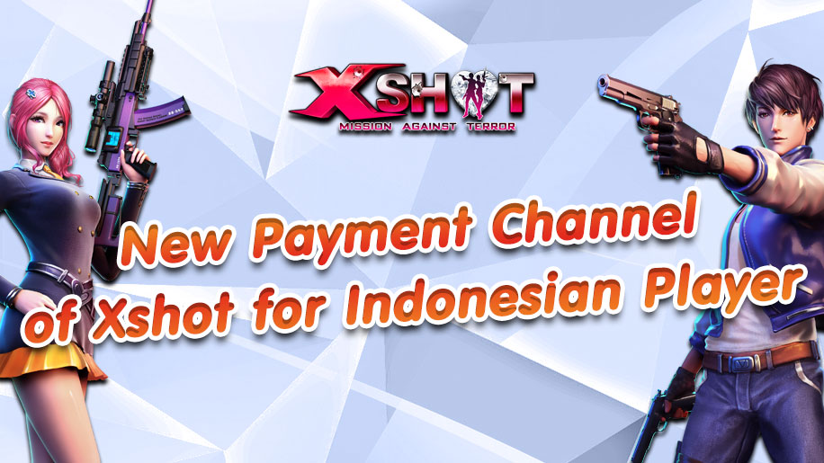 New Payment Channel of Xshot for Indonesian Player.
