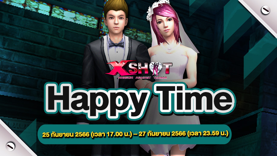 Xshot Happy Time Happy Day !!!